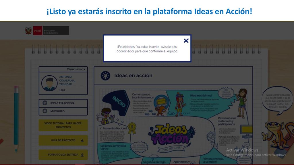 ¡Listo ya estarás inscrito en la plataforma Ideas en Acción!