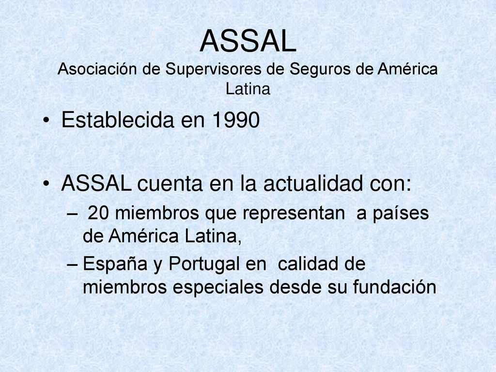 ASSAL Asociación de Supervisores de Seguros de América Latina