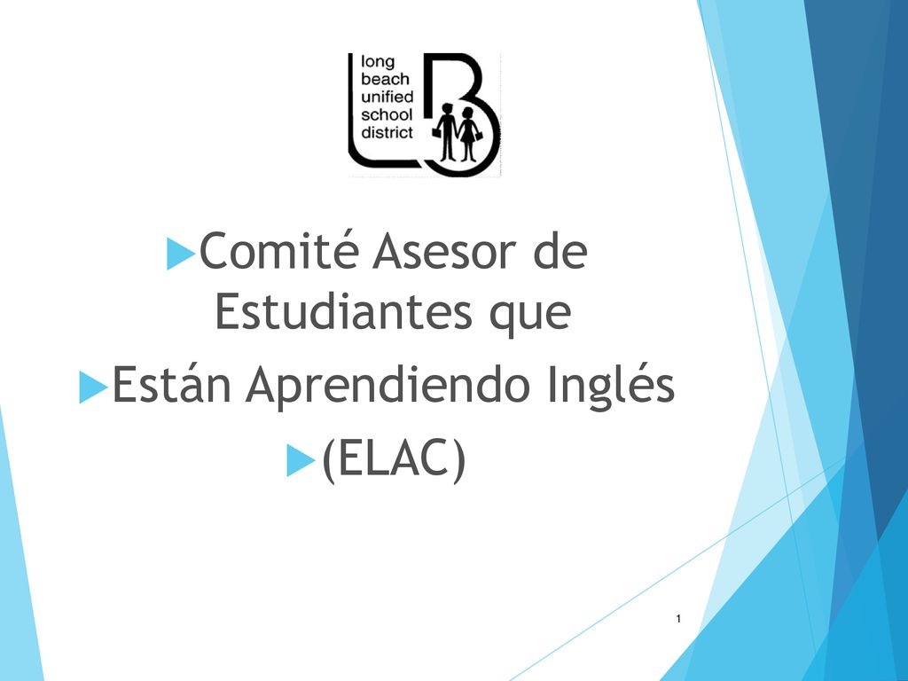 Comité Asesor de Estudiantes que Están Aprendiendo Inglés (ELAC)