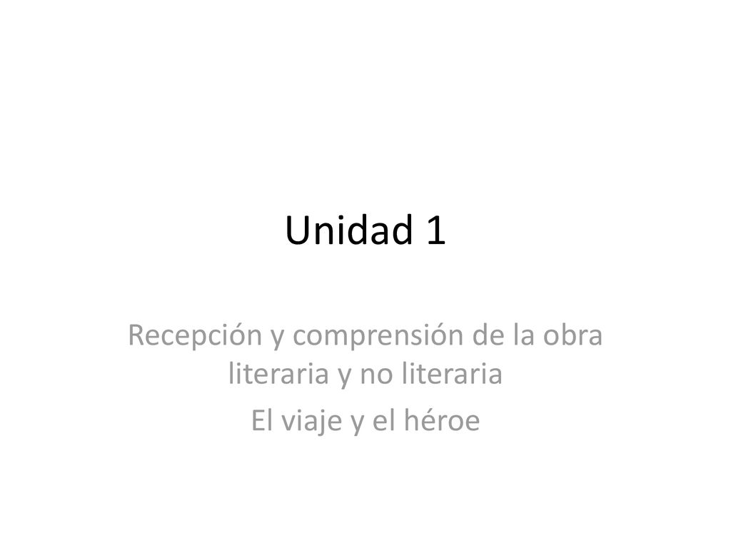Recepción y comprensión de la obra literaria y no literaria