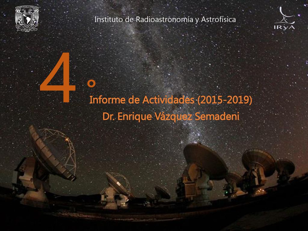 Informe de Actividades ( ) Dr. Enrique Vázquez Semadeni