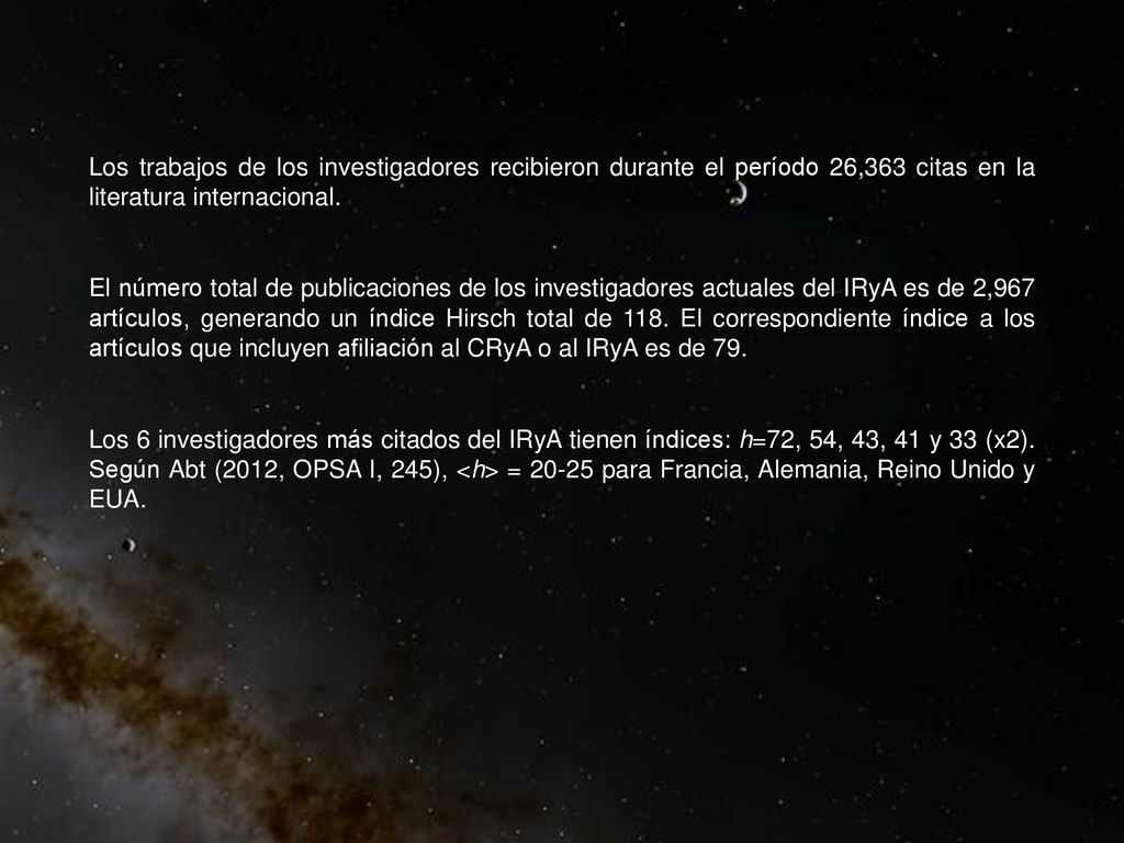 Los trabajos de los investigadores recibieron durante el período 26,363 citas en la literatura internacional.