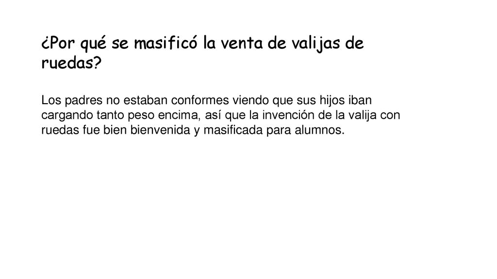 ¿Por qué se masificó la venta de valijas de ruedas
