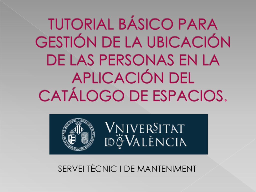 TUTORIAL BÁSICO PARA GESTIÓN DE LA UBICACIÓN DE LAS PERSONAS EN LA APLICACIÓN DEL CATÁLOGO DE ESPACIOS.