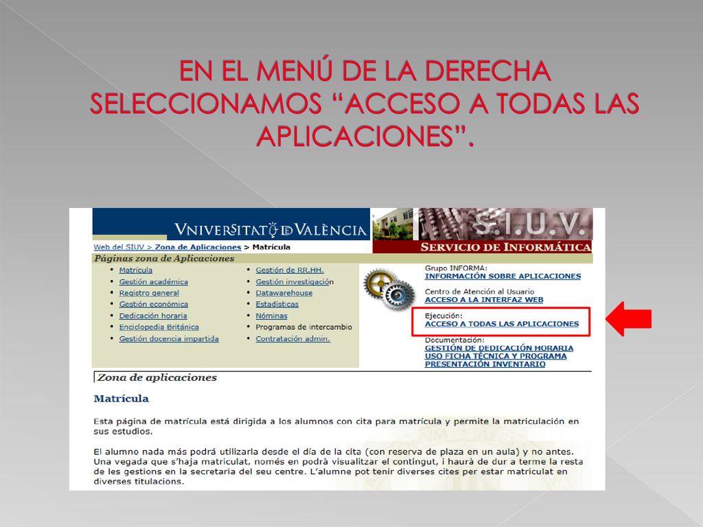 EN EL MENÚ DE LA DERECHA SELECCIONAMOS ACCESO A TODAS LAS APLICACIONES .