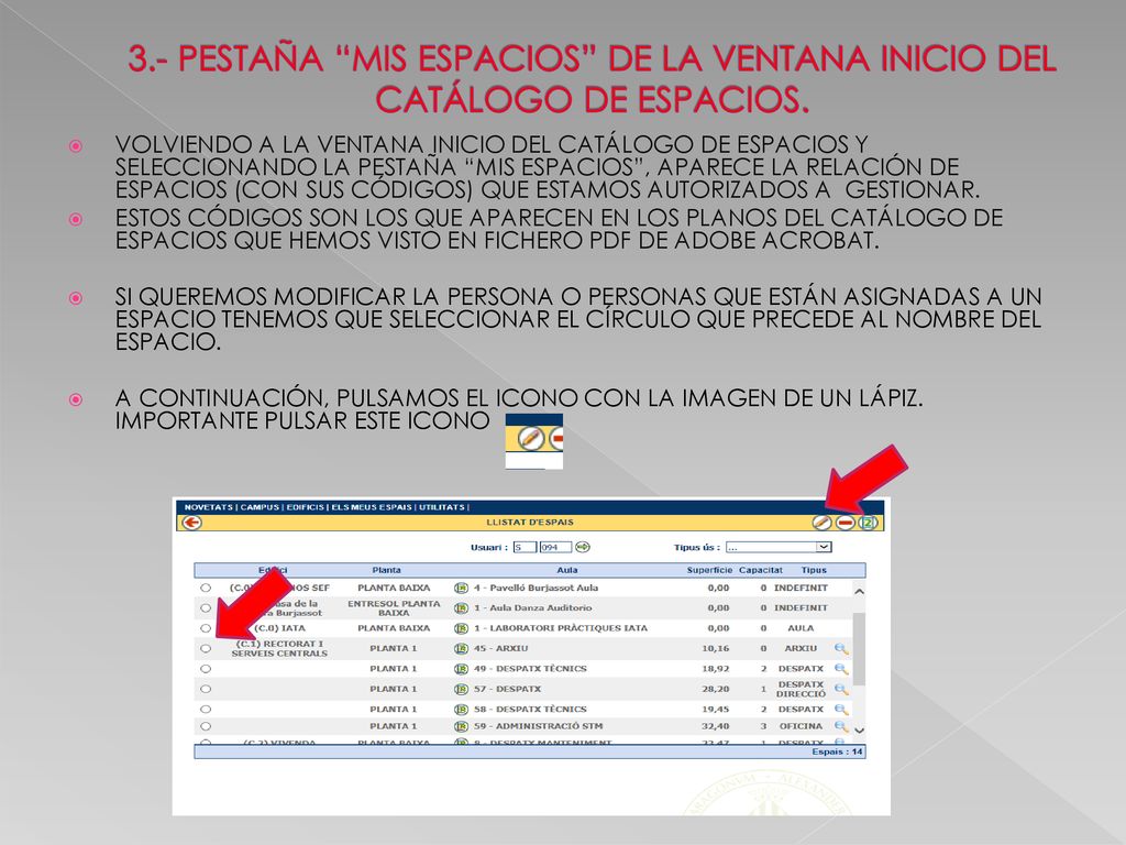 3.- PESTAÑA MIS ESPACIOS DE LA VENTANA INICIO DEL CATÁLOGO DE ESPACIOS.