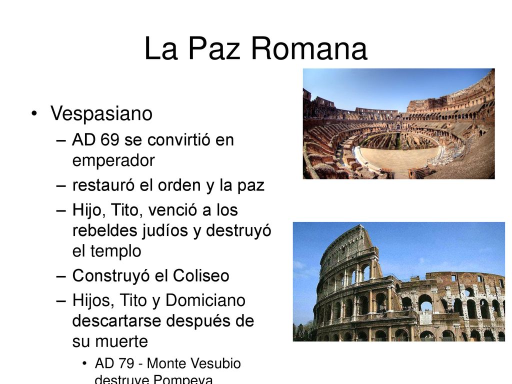 La Paz Romana Vespasiano AD 69 se convirtió en emperador