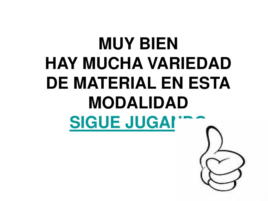 MUY BIEN HAY MUCHA VARIEDAD DE MATERIAL EN ESTA MODALIDAD SIGUE JUGANDO