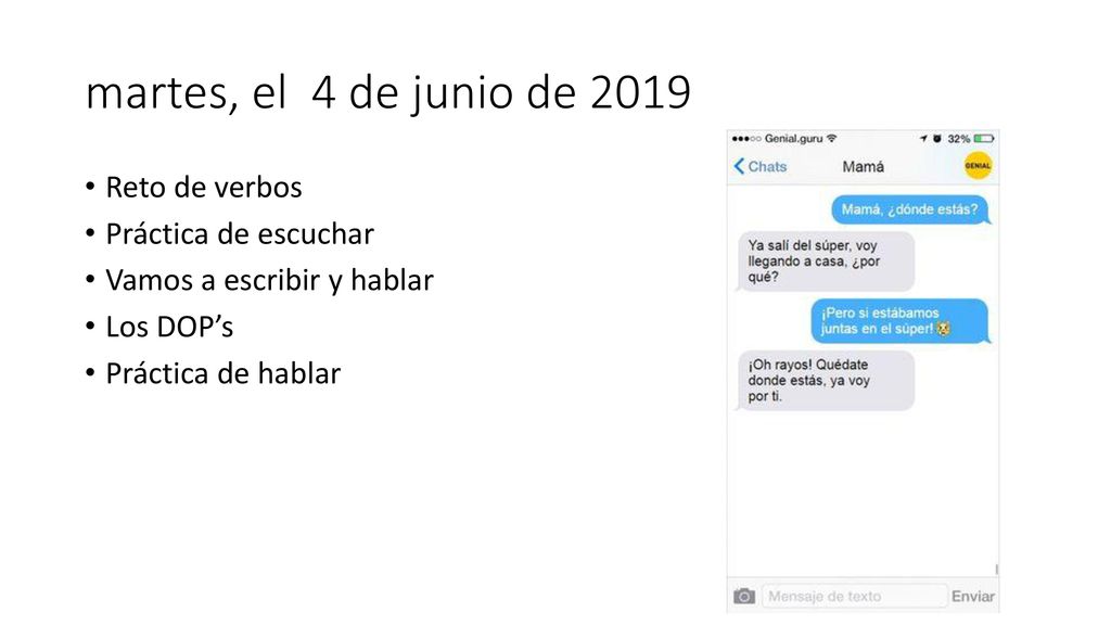 martes, el 4 de junio de 2019 Reto de verbos Práctica de escuchar