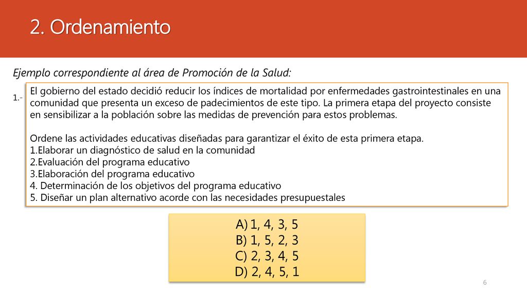 2. Ordenamiento Ejemplo correspondiente al área de Promoción de la Salud: 1.-