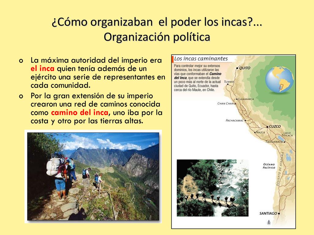 ¿Cómo organizaban el poder los incas ... Organización política