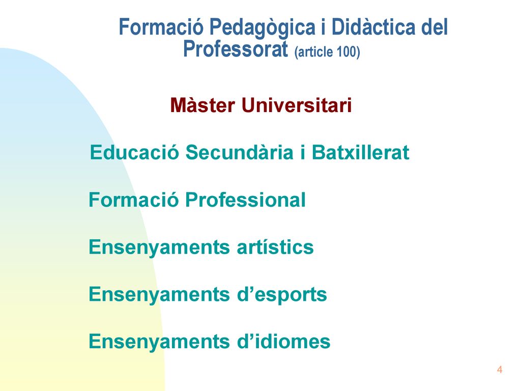 Formació Pedagògica i Didàctica del Professorat (article 100)‏