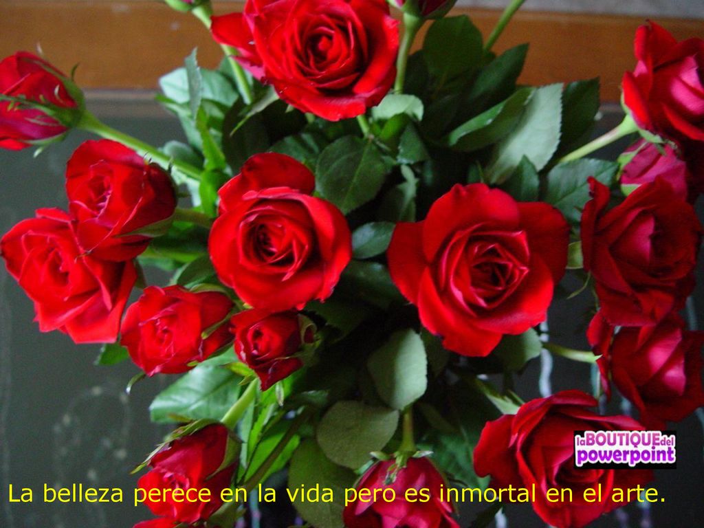 La belleza perece en la vida pero es inmortal en el arte.