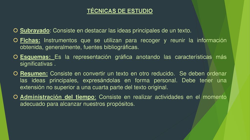 TÉCNICAS DE ESTUDIO Subrayado: Consiste en destacar las ideas principales de un texto.