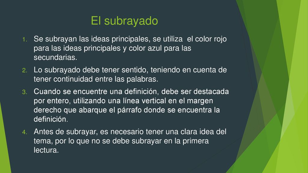 El subrayado Se subrayan las ideas principales, se utiliza el color rojo para las ideas principales y color azul para las secundarias.