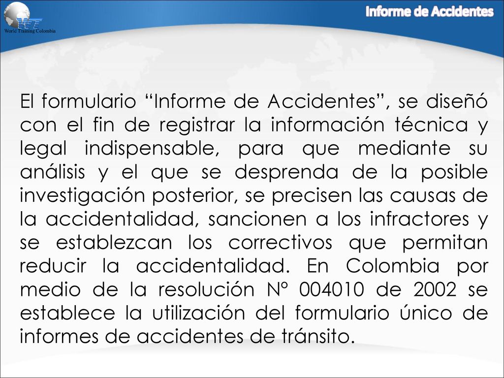 Investigación de Accidentes de Tránsito, Policía Judicial y Legislación de Transporte
