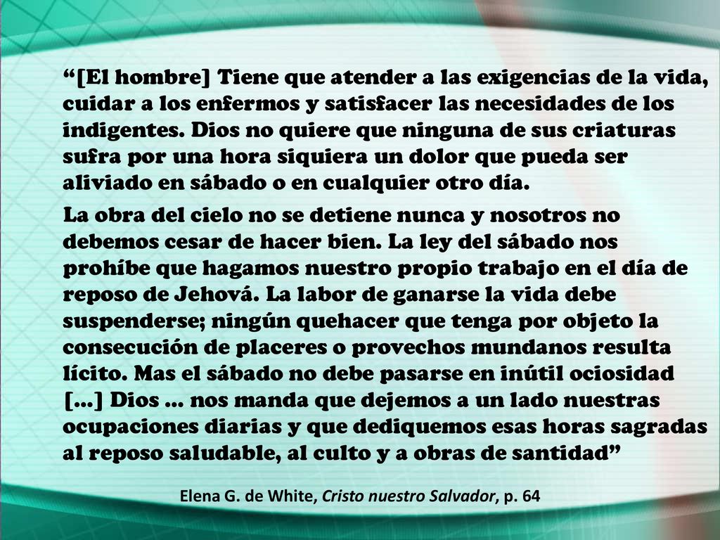 Elena G. de White, Cristo nuestro Salvador, p. 64