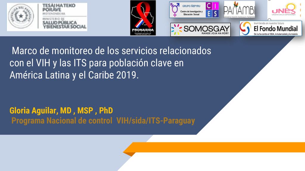 Marco de monitoreo de los servicios relacionados con el VIH y las ITS para población clave en América Latina y el Caribe 2019.