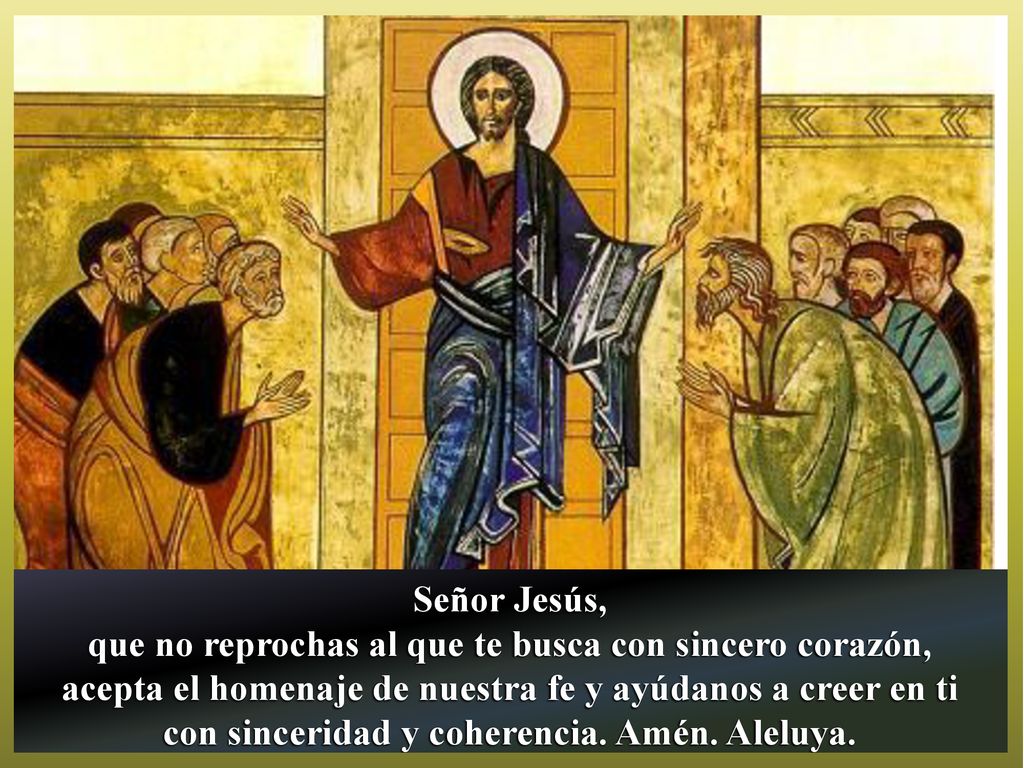 que no reprochas al que te busca con sincero corazón,