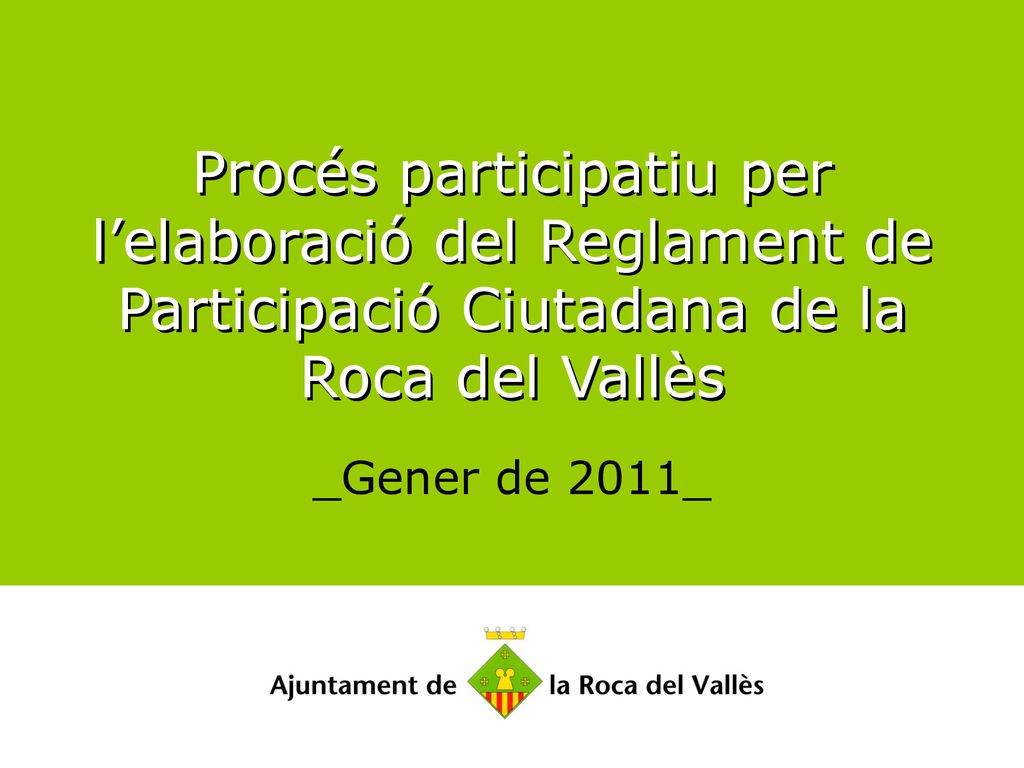 Procés participatiu per l’elaboració del Reglament de Participació Ciutadana de la Roca del Vallès