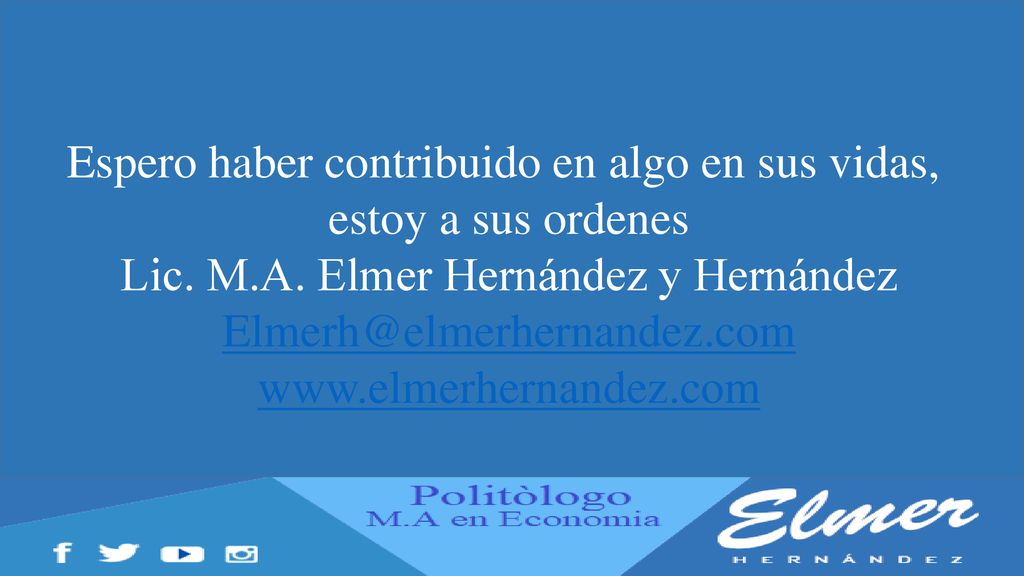 Espero haber contribuido en algo en sus vidas, estoy a sus ordenes