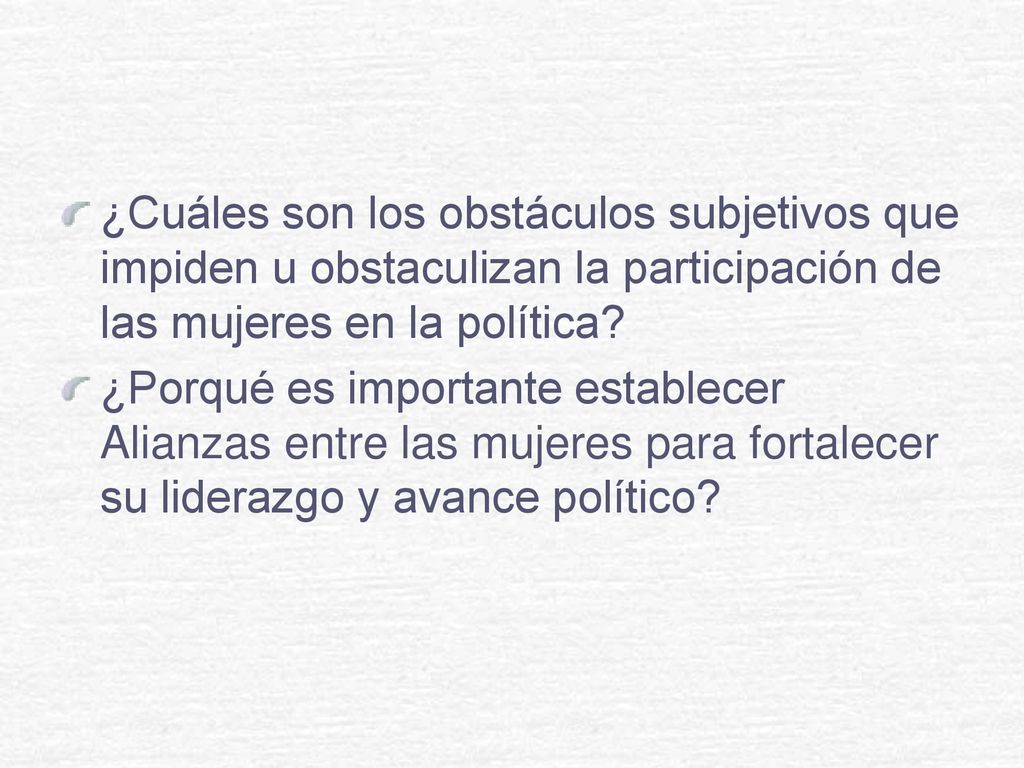 ¿Cuáles son los obstáculos subjetivos que impiden u obstaculizan la participación de las mujeres en la política