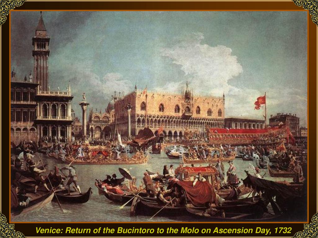 Venice: Return of the Bucintoro to the Molo on Ascension Day, 1732