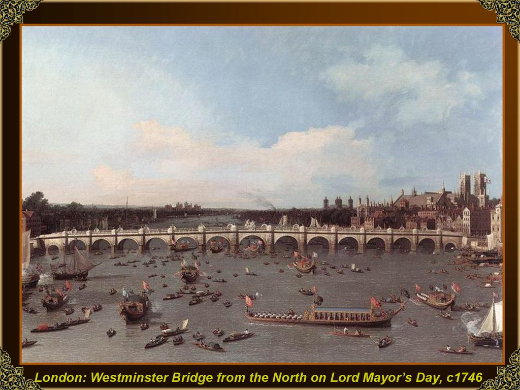 London: Westminster Bridge from the North on Lord Mayor’s Day, c1746