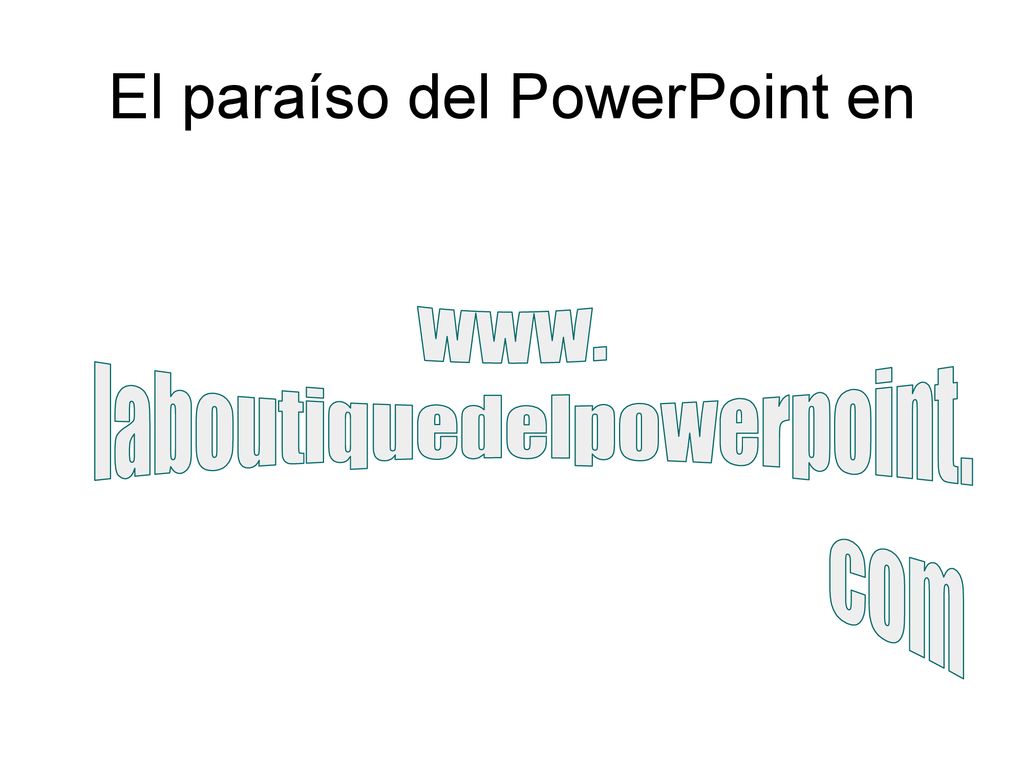 El paraíso del PowerPoint en