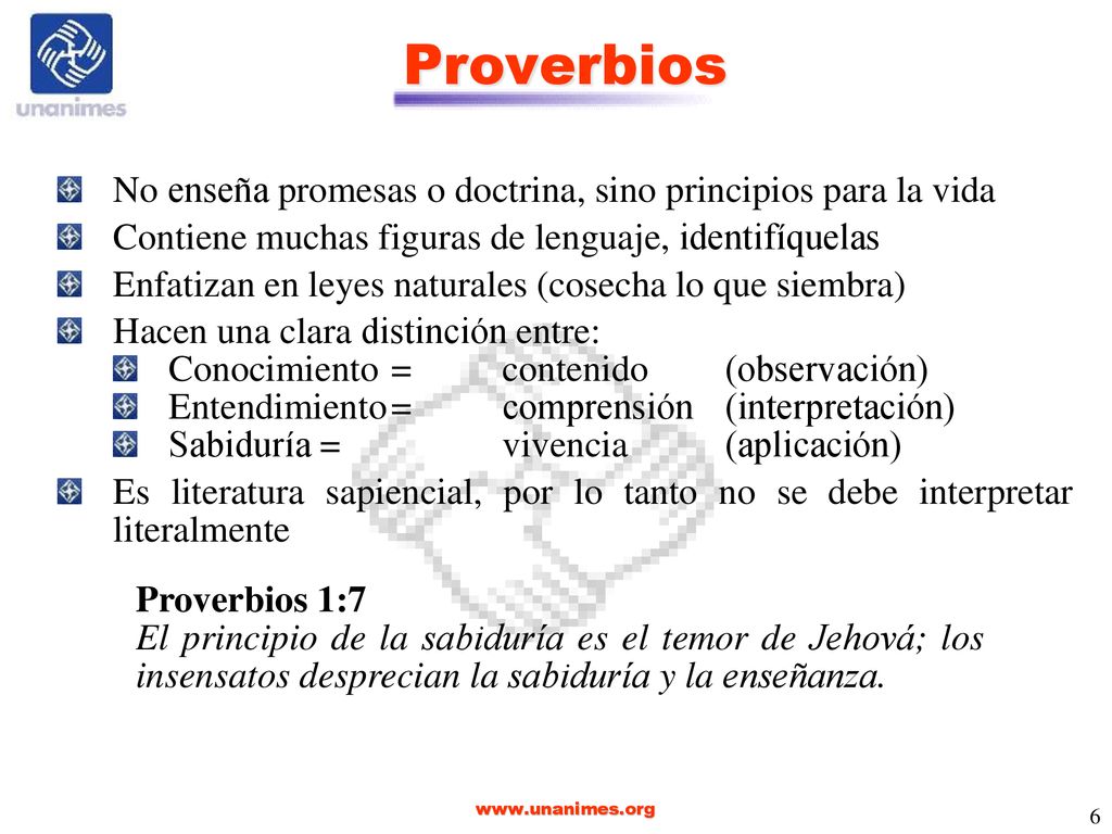 Proverbios No enseña promesas o doctrina, sino principios para la vida
