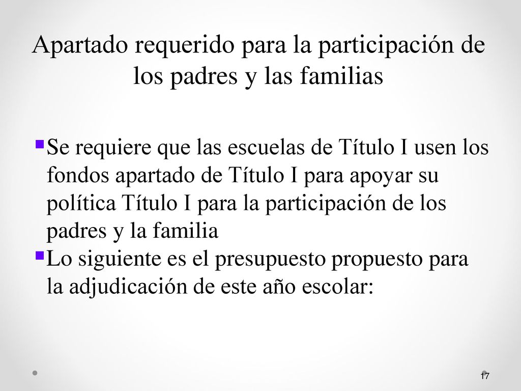 Apartado requerido para la participación de los padres y las familias
