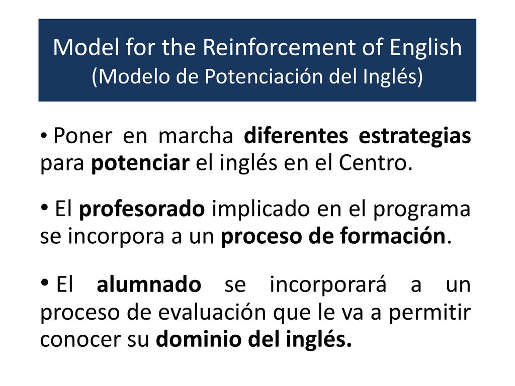 Model for the Reinforcement of English (Modelo de Potenciación del Inglés)