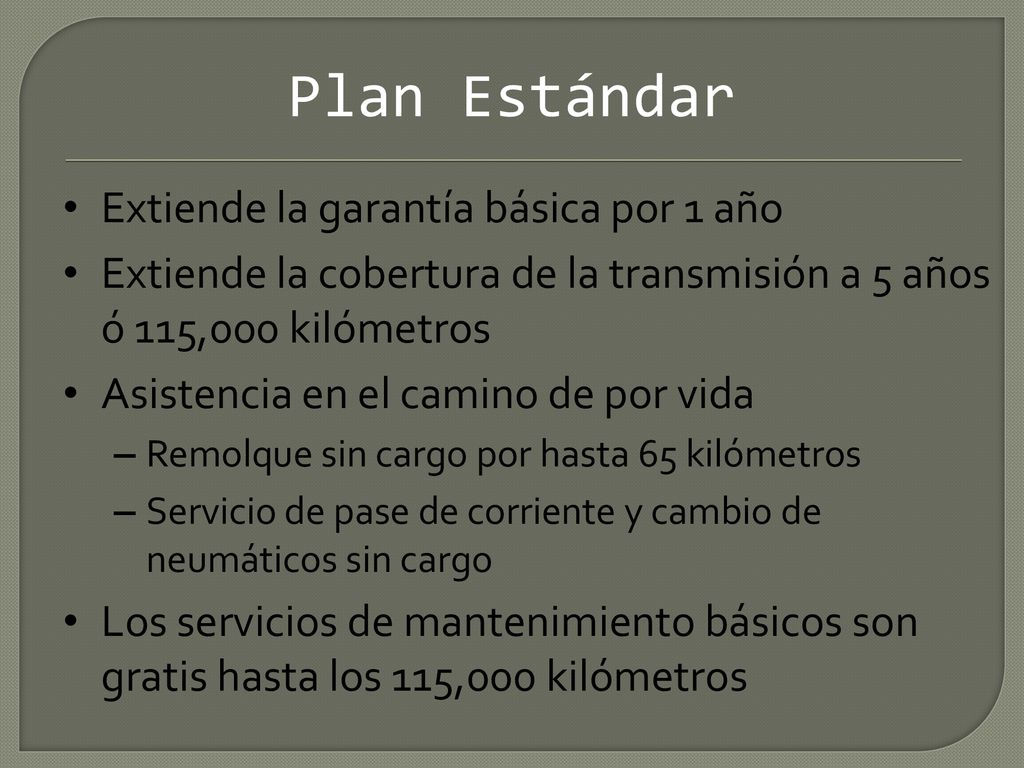 Plan Estándar Extiende la garantía básica por 1 año