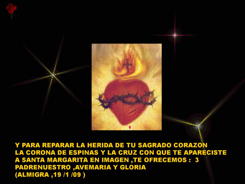 Y PARA REPARAR LA HERIDA DE TU SAGRADO CORAZON