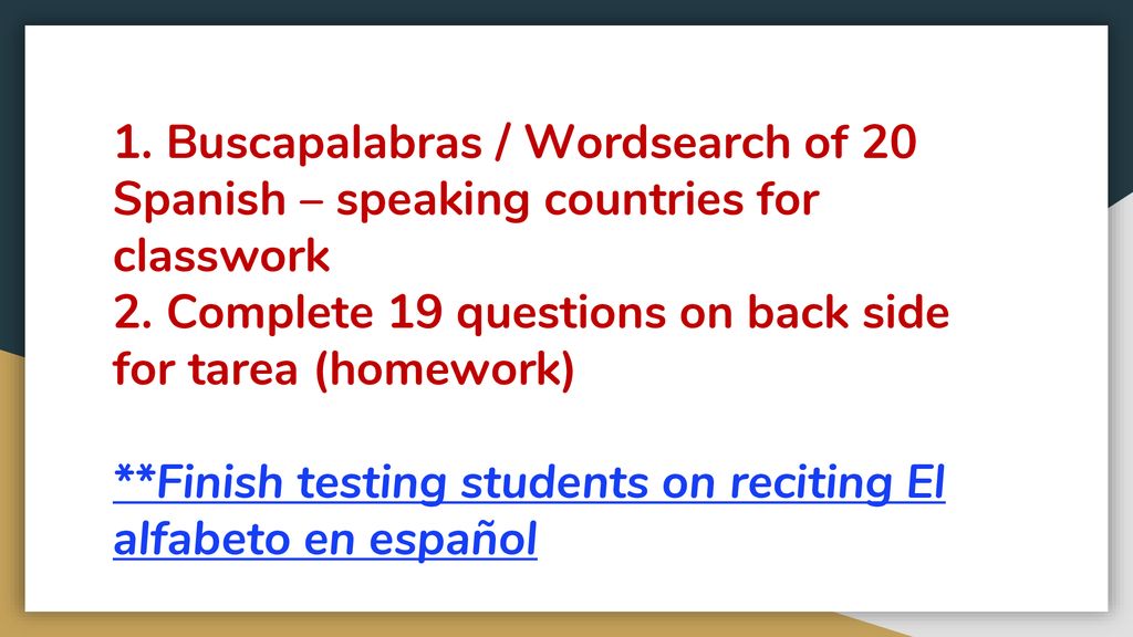 1. Buscapalabras / Wordsearch of 20 Spanish – speaking countries for classwork 2.
