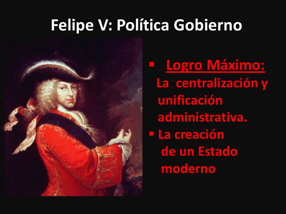 Felipe V: Política Gobierno