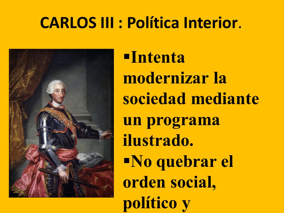 CARLOS III : Política Interior.