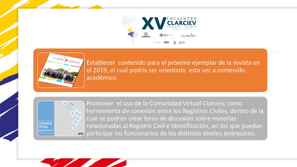 Establecer contenido para el próximo ejemplar de la revista en el 2019, el cual podría ser orientado esta vez a contenido académico.