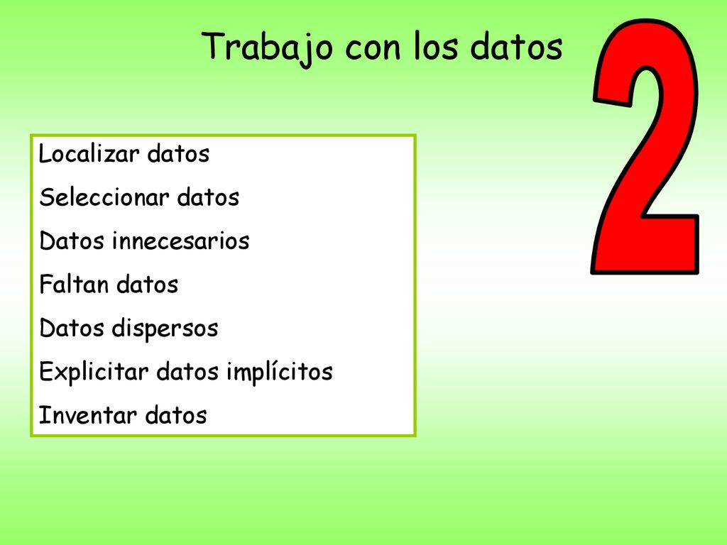 Trabajo con los datos 2 Localizar datos Seleccionar datos