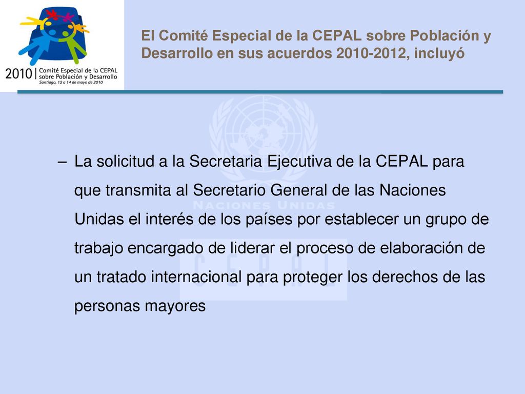 El Comité Especial de la CEPAL sobre Población y Desarrollo en sus acuerdos , incluyó