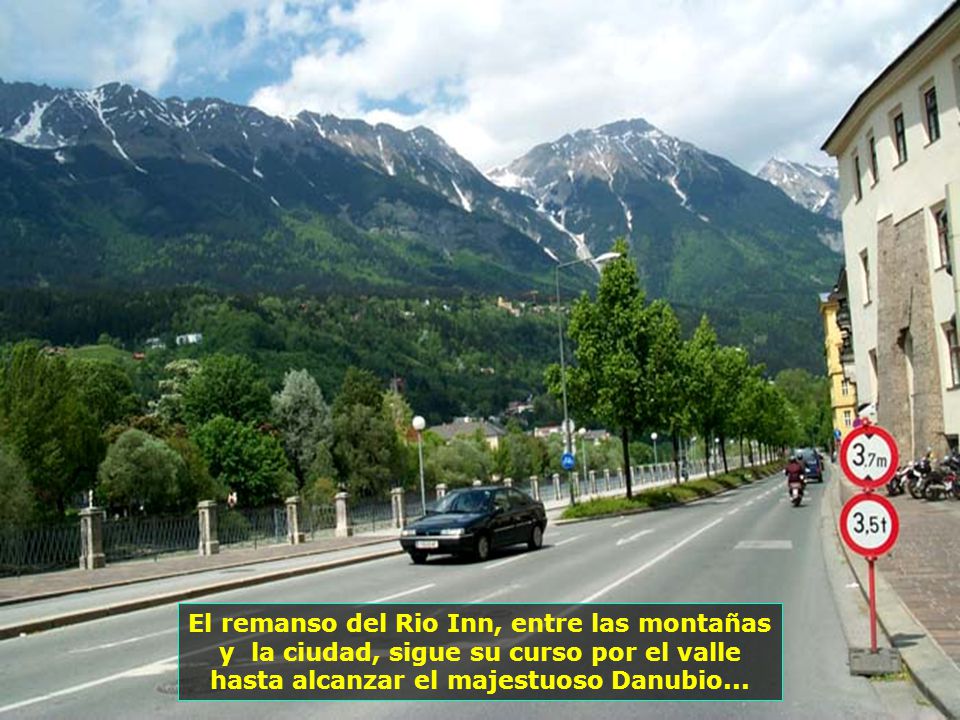 El remanso del Rio Inn, entre las montañas y la ciudad, sigue su curso por el valle hasta alcanzar el majestuoso Danubio...