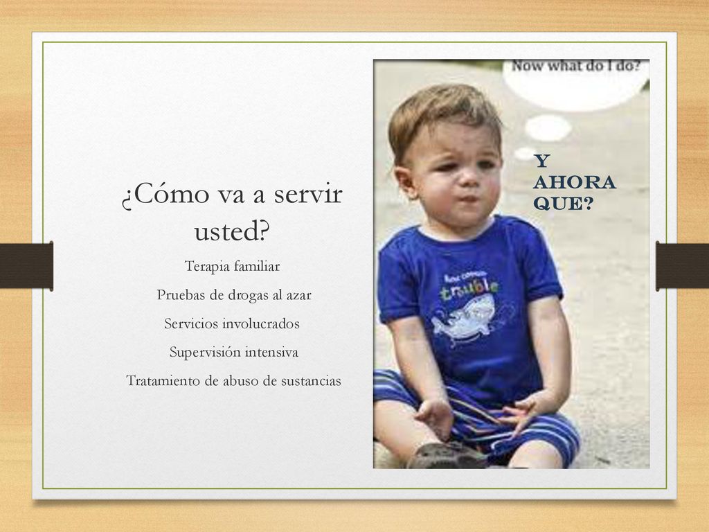¿Cómo va a servir usted Y Ahora Que Terapia familiar