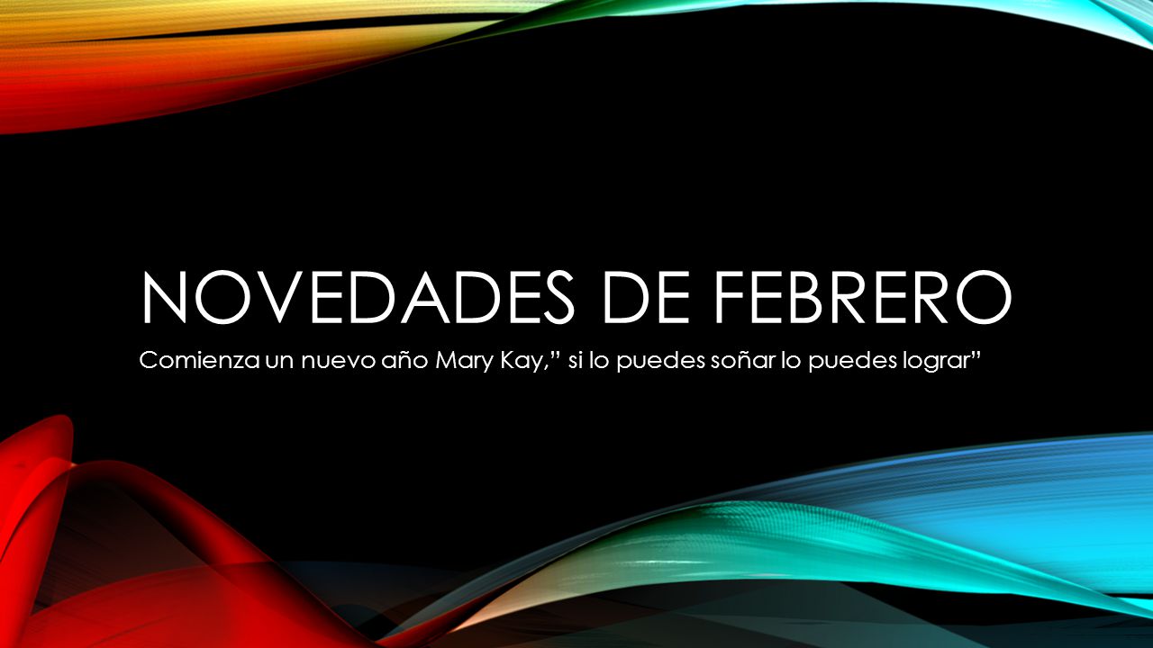 Comienza un nuevo año Mary Kay, si lo puedes soñar lo puedes lograr