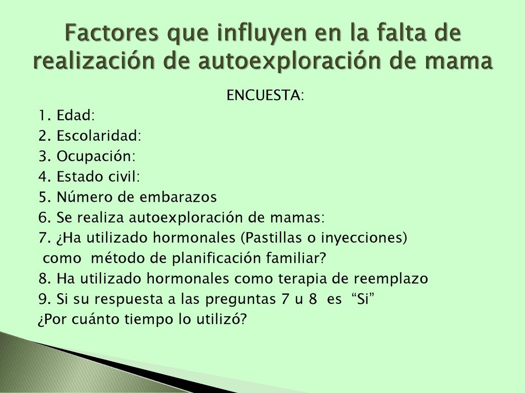 Factores que influyen en la falta de realización de autoexploración de mama