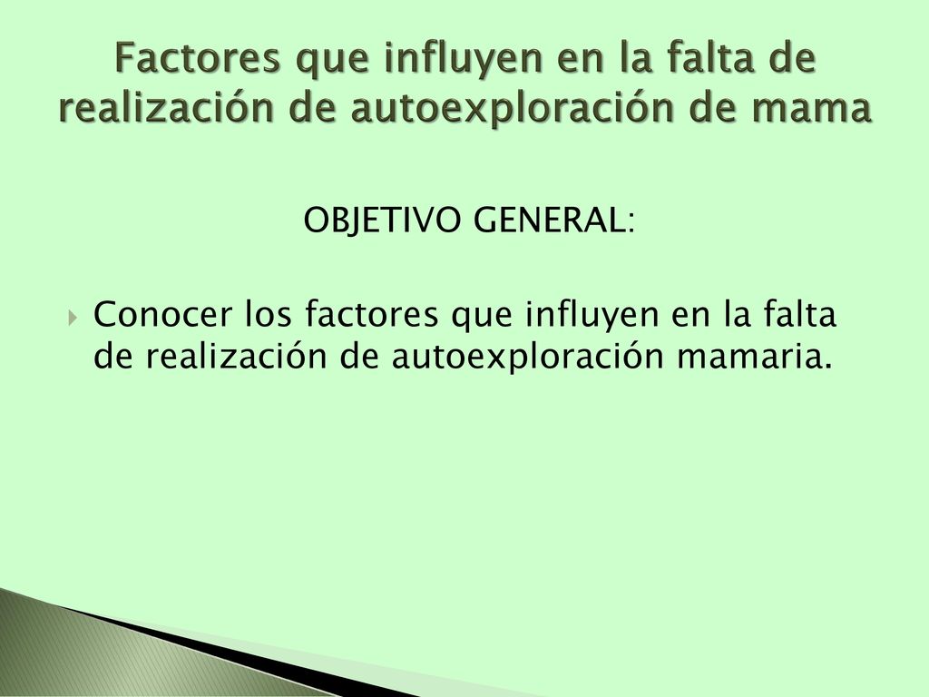 Factores que influyen en la falta de realización de autoexploración de mama