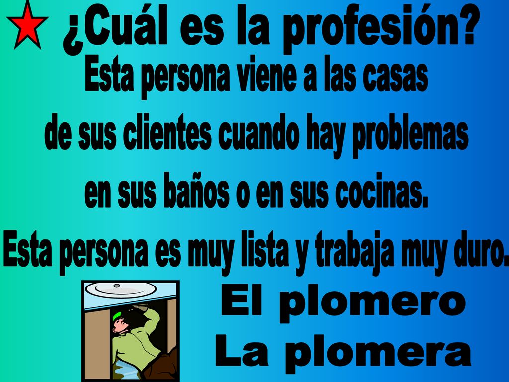 Esta persona viene a las casas de sus clientes cuando hay problemas