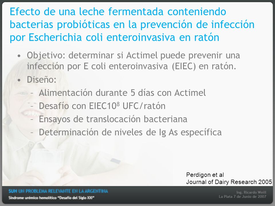 Efecto de una leche fermentada conteniendo bacterias probióticas en la prevención de infección por Escherichia coli enteroinvasiva en ratón