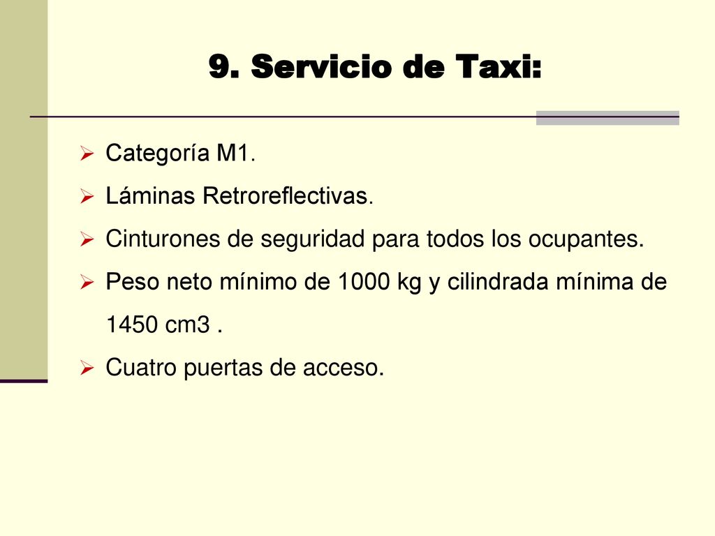 9. Servicio de Taxi: Categoría M1. Láminas Retroreflectivas.