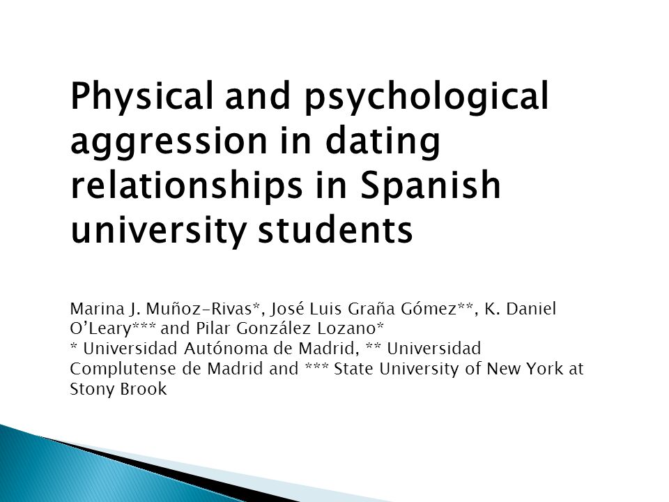 Physical and psychological aggression in dating relationships in Spanish university students