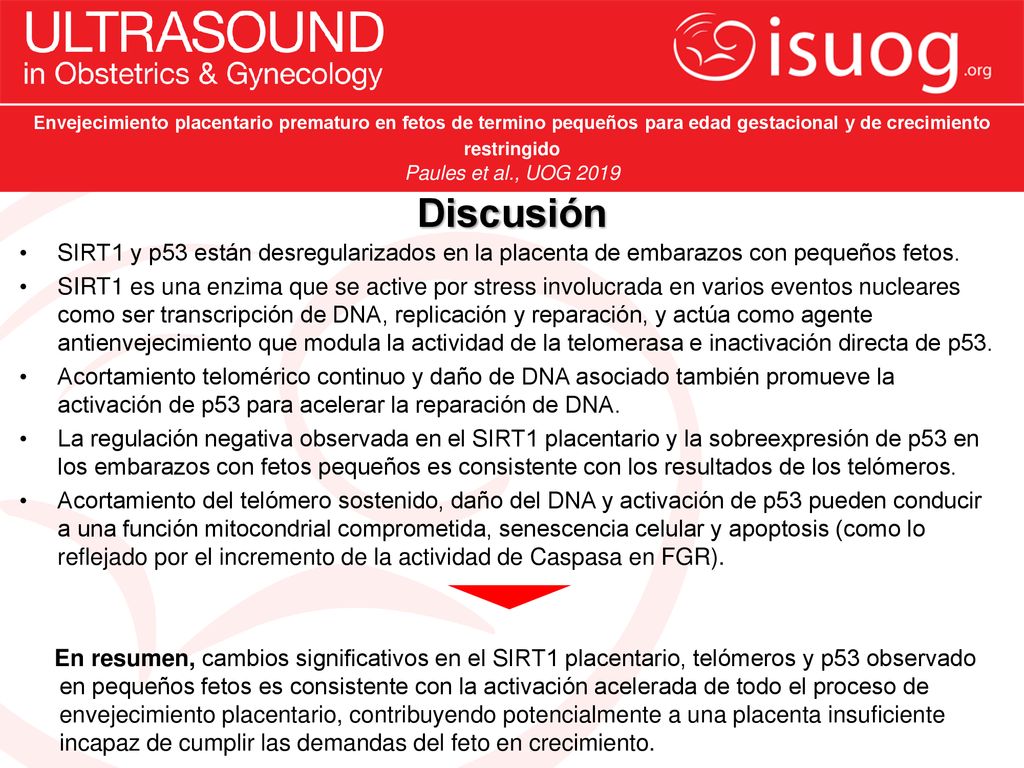 Envejecimiento placentario prematuro en fetos de termino pequeños para edad gestacional y de crecimiento restringido